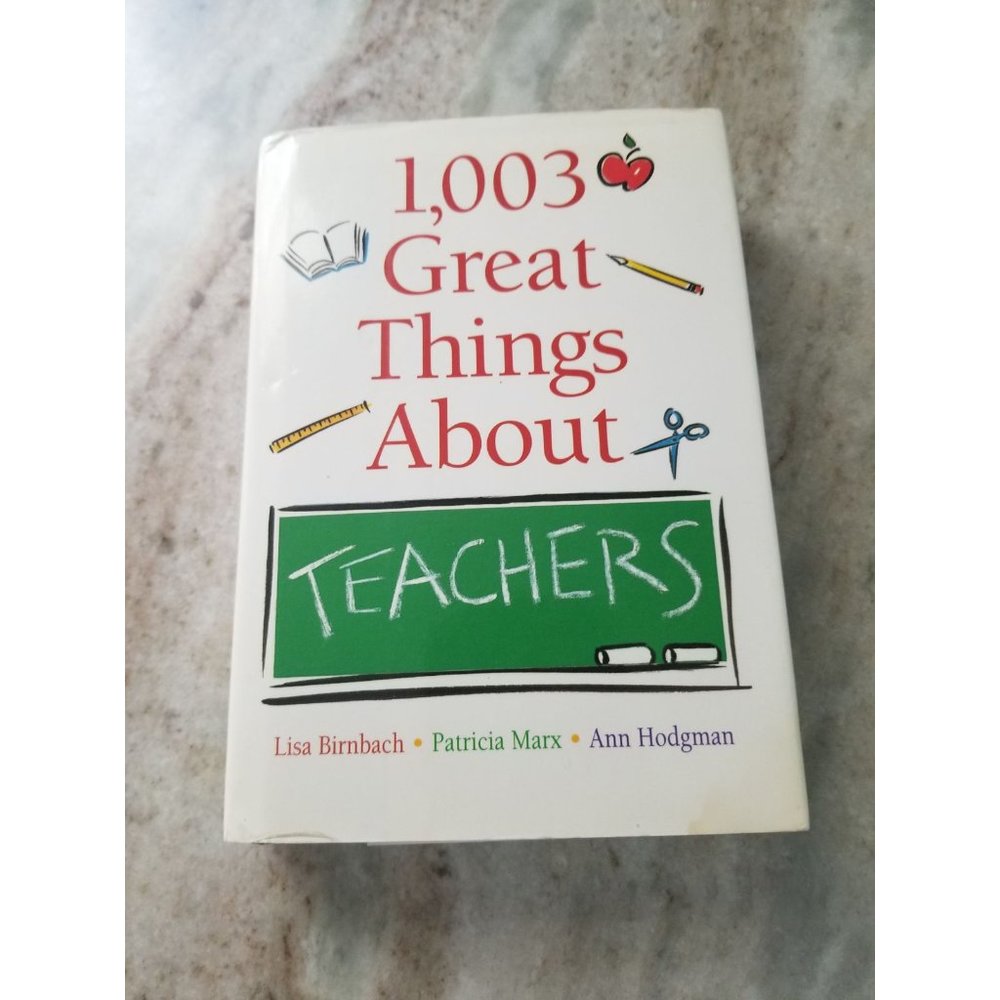 Book - 1,003 Great Things About Teachers